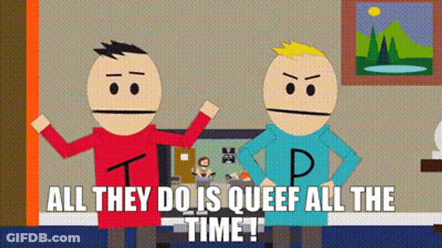 All They Do Is Queef Terrance And Phillip GIF