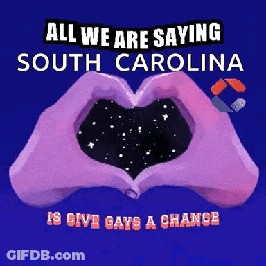 All We Are Saying South Carolina Poster GIF