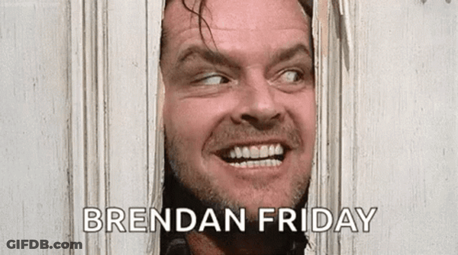 All Work And No Play Grendan Friday GIF