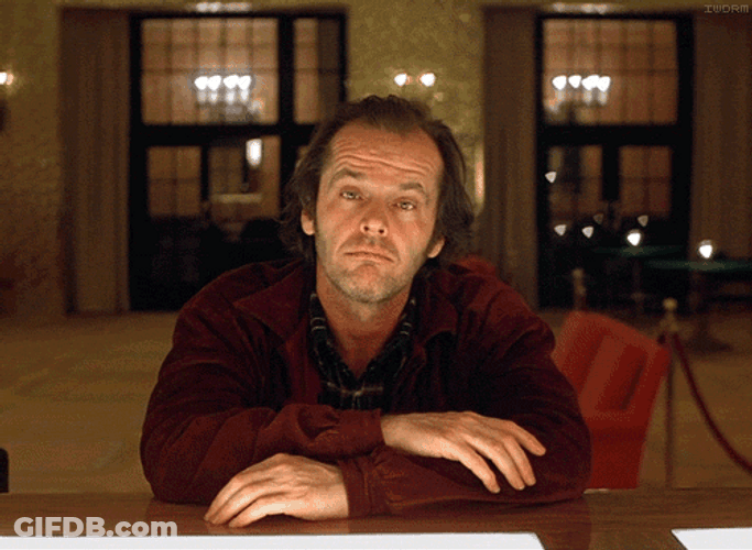 All Work And No Play Jack Nicholson GIF