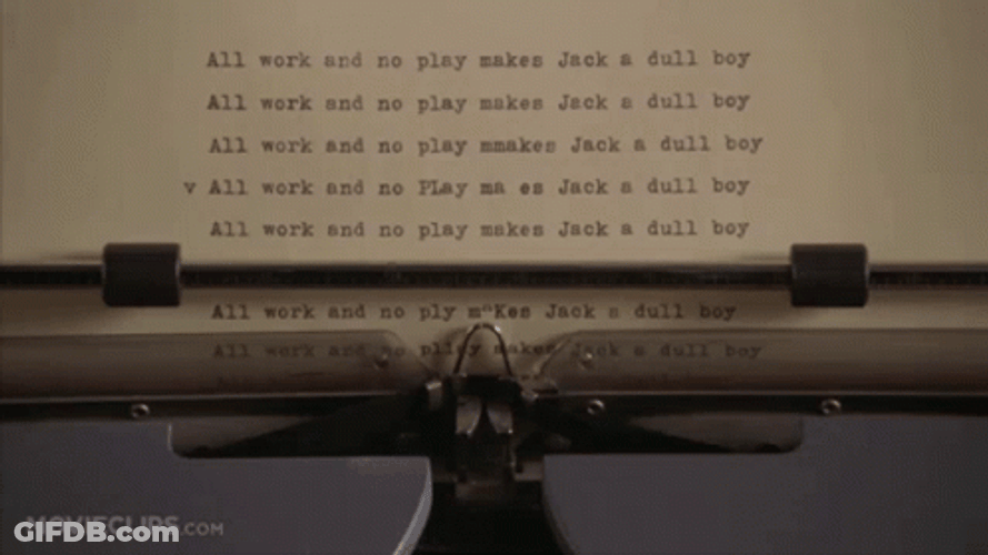 All Work And No Play Manual Typewritter GIF
