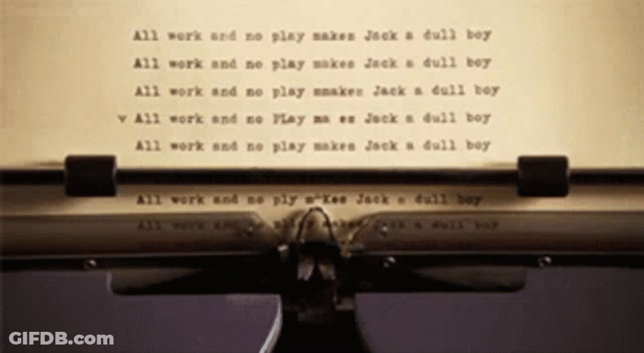 All Work And No Play Typing In Manual Typewritter GIF