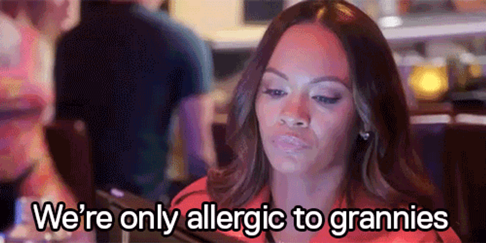 Allergies We're Only Allergic To Grannies GIF
