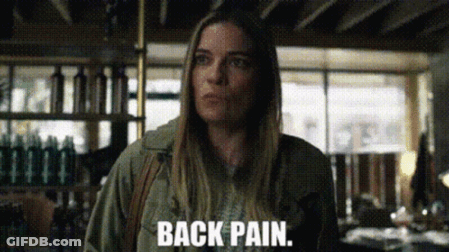 Allison McRoberts Back Pain I Need A Backiotomy GIF