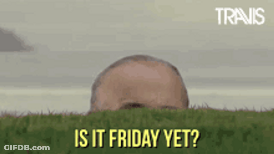 Almost Friday Feels Like Peeking Slowly GIF