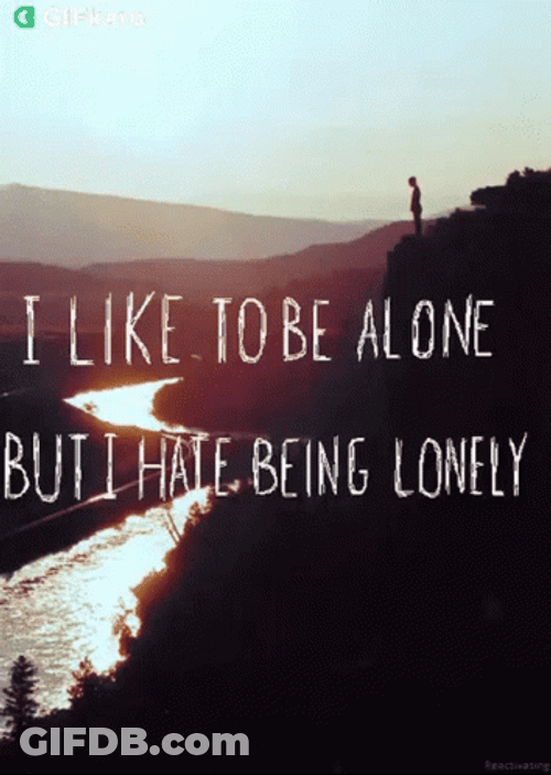 Alone Lonely Aesthetic Quote GIF
