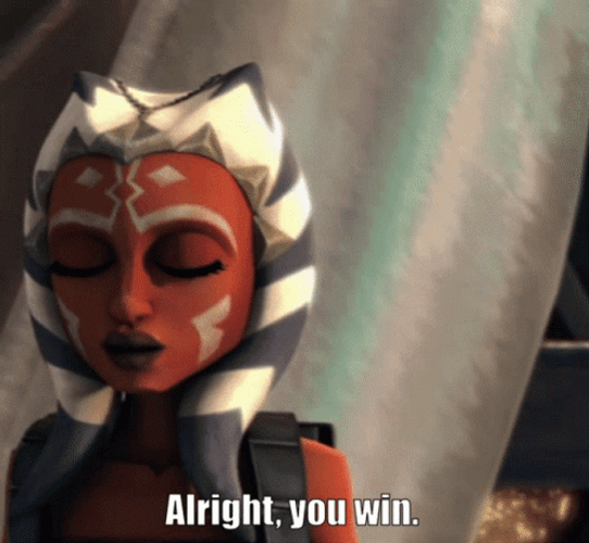 Alright You Win Ahsoka Tano Star Wars GIF