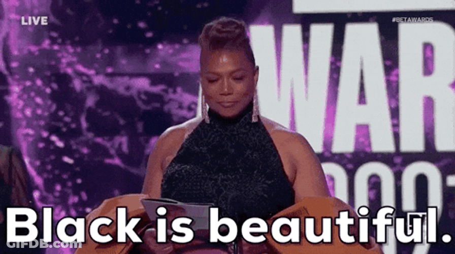 Always Bet On Black Cause It Is Beautiful GIF