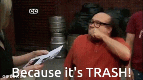 Always Sunny Trash GIF