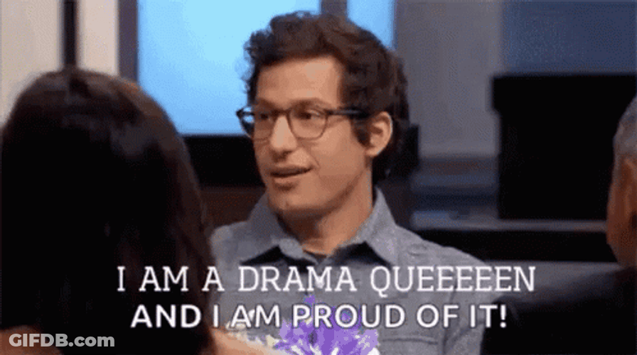 Am I The Drama Queen Andy Samberg GIF