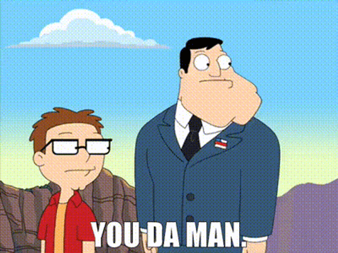 American Dad Stan Smith You Da Man GIF