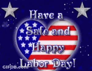 American Flag Heart Saying Have A Safe And Happy Labor Day GIF