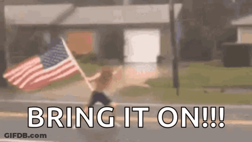 American Flag Runner Saying Bring It On GIF