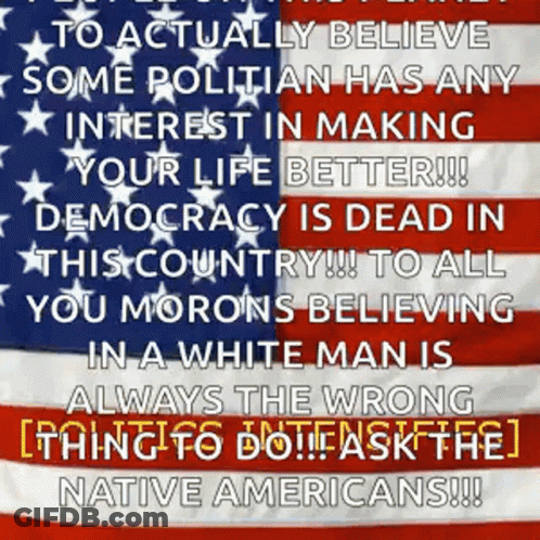 American Flag With Quote About Native Americans GIF