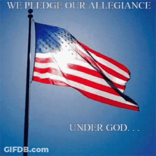 American Flag With We Pledge Our Allegiance Under God GIF