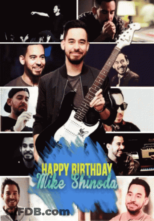 American Musician  Mike Shinoda Happy Birthday Greeting GIF