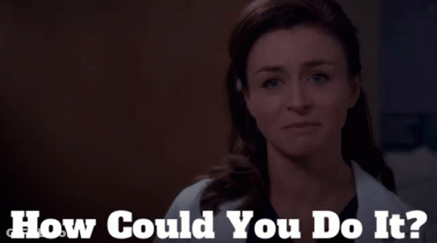 Amy How Could You Do It? GIF