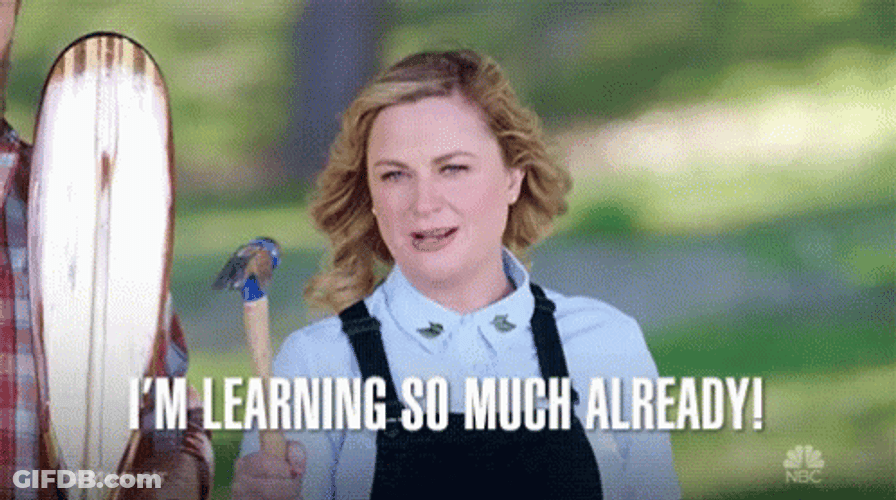 Amy Poehler Learning So Much Already GIF