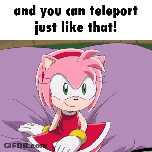 Amy Rose From Sonic The Hedgehog Sits On A Purple Pillow With The Caption And You Can Teleport Just Like That GIF
