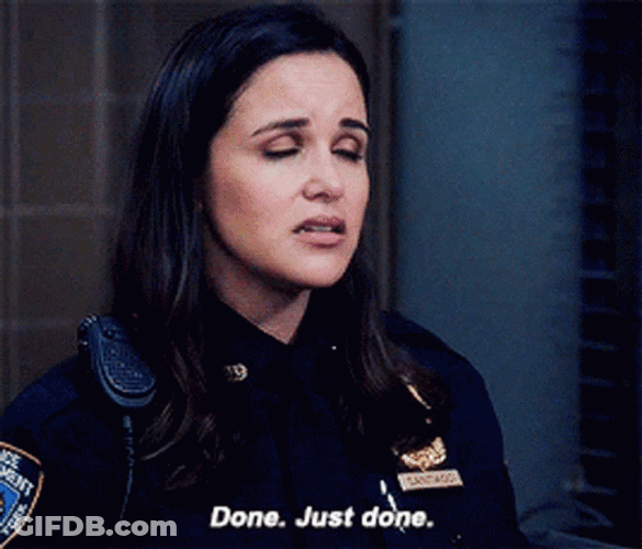Amy Santiago Im Done GIF