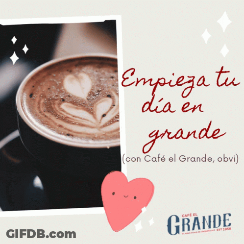 An Advertisement For Cafe El Grande Shows A Cup Of Cappuccino GIF