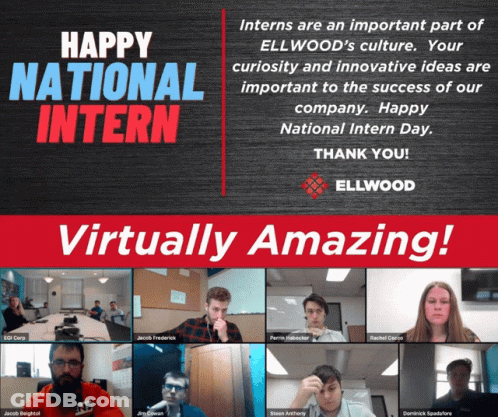 An Advertisement For Ellwood Says Happy National Intern Virtually Amazing GIF
