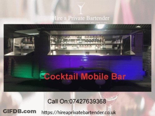An Advertisement For Hire A Private Bartender Shows A Mobile Bar GIF