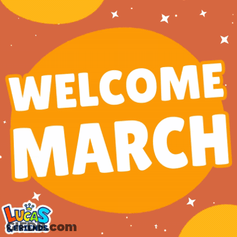 An Advertisement For Lucas And Friends Welcomes March GIF
