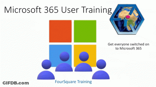 An Advertisement For Microsoft 365 User Training With Foursquare Training Written Underneath GIF