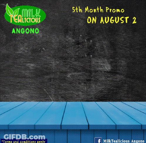 An Advertisement For Milk Tealicious Angono Advertises A 5Th Month Promo On August 2Nd GIF