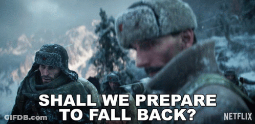 An Advertisement For Netflix Shows Two Soldiers In The Snow And Says " Shall We Prepare To Fall Back " GIF