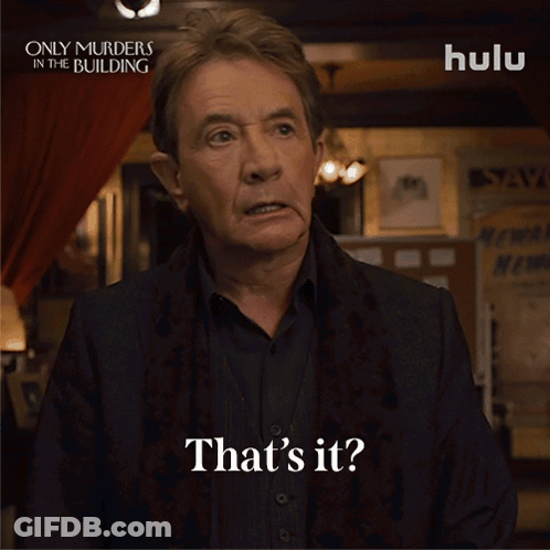 An Advertisement For Only Murders In The Building Has A Man Saying That 'S It GIF