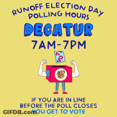 An Advertisement For Runoff Election Day Polling Hours GIF