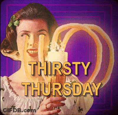 An Advertisement For Thirsty Thursday Shows A Woman Holding A Glass GIF