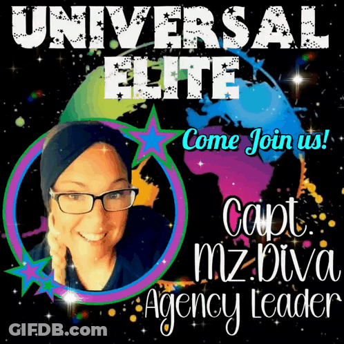 An Advertisement For Universal Elite Agency Leader Capt Mz Diva GIF