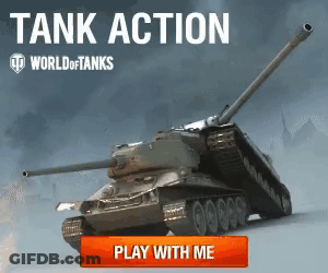 An Advertisement For World Of Tanks Shows A Tank And Says Play With Me GIF