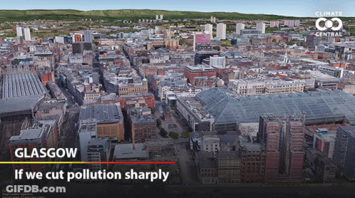 An Aerial View Of A City With The Words Glasgow If We Cut Pollution Sharply On The Bottom GIF