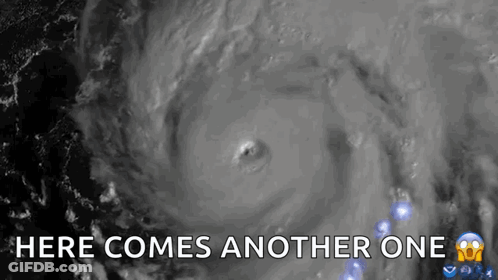 An Aerial View Of A Hurricane With The Words `` Here Comes Another One '' GIF