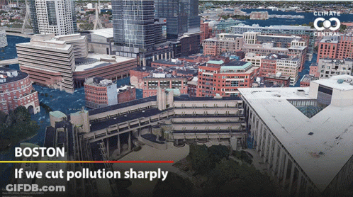 An Aerial View Of The City Of Boston With The Words " If We Cut Pollution Sharply " GIF