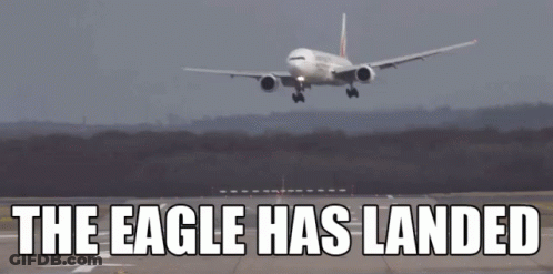 An Airplane Is Taking Off From A Runway With The Words The Eagle Has Landed Below It GIF