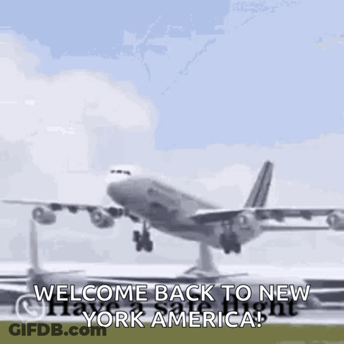 An Airplane Is Taking Off From An Airport Runway With The Words Welcome Back To New York America GIF