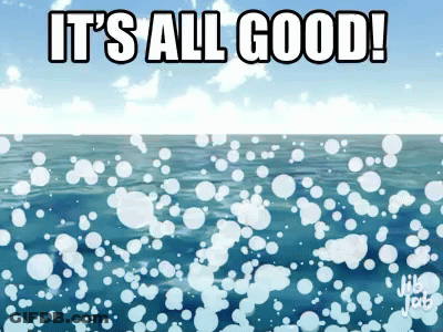 An Animated Image Of The Ocean With The Words It 'S All Good GIF