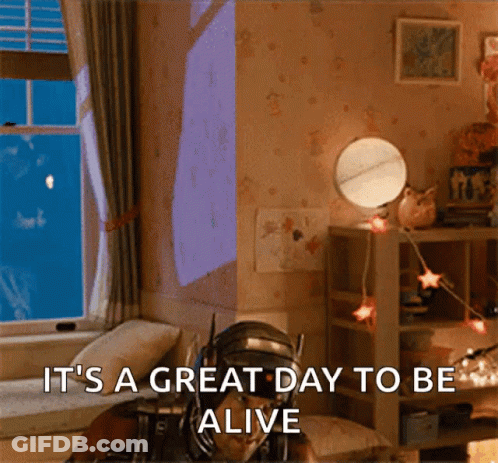 An Ant Man Says It 'S A Great Day To Be Alive In Front Of A Window GIF