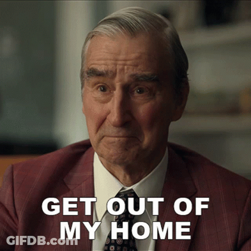 An Elderly Man In A Suit And Tie Says Get Out Of My Home GIF
