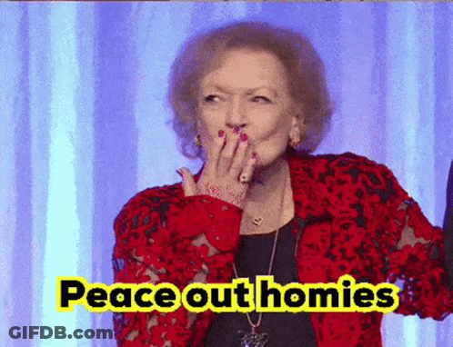 An Elderly Woman In A Red Jacket Is Covering Her Mouth With Her Hand And The Words Peace Out Homies Are Written Above He GIF