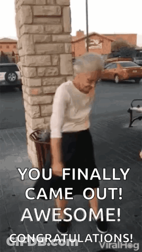 An Elderly Woman Is Dancing In Front Of A Brick Wall And Says `` You Finally Came Out Awesome ! '' GIF