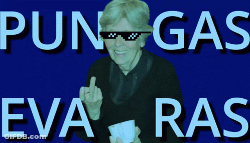 An Elderly Woman Wearing Sunglasses Is Giving The Middle Finger And The Words Pun Gas Eva Ras Are Behind Her GIF