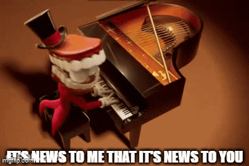An Elf On The Shelf Is Playing A Piano With The Words It 'S News To Me That It 'S News To You Below It GIF