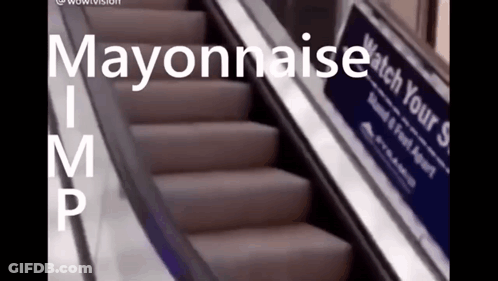 An Escalator With A Sign That Says Mayonnaise GIF