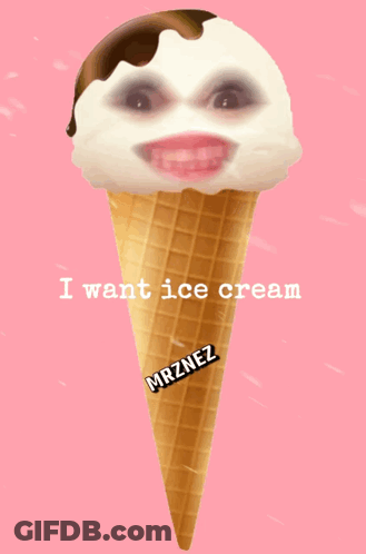An Ice Cream Cone With A Face And The Words I Want Ice Cream GIF